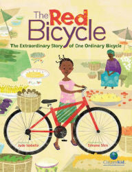 The Red Bicycle: The Extraordinary Story of One Ordinary Bicycle - EyeSeeMe African American Children's Bookstore
