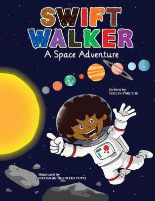 Swift Walker: A Space Adventure #3