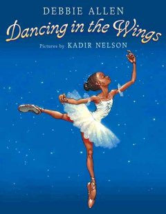 Dancing In The Wings - EyeSeeMe African American Children's Bookstore

