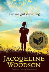 Brown Girl Dreaming - Poems - EyeSeeMe African American Children's Bookstore
