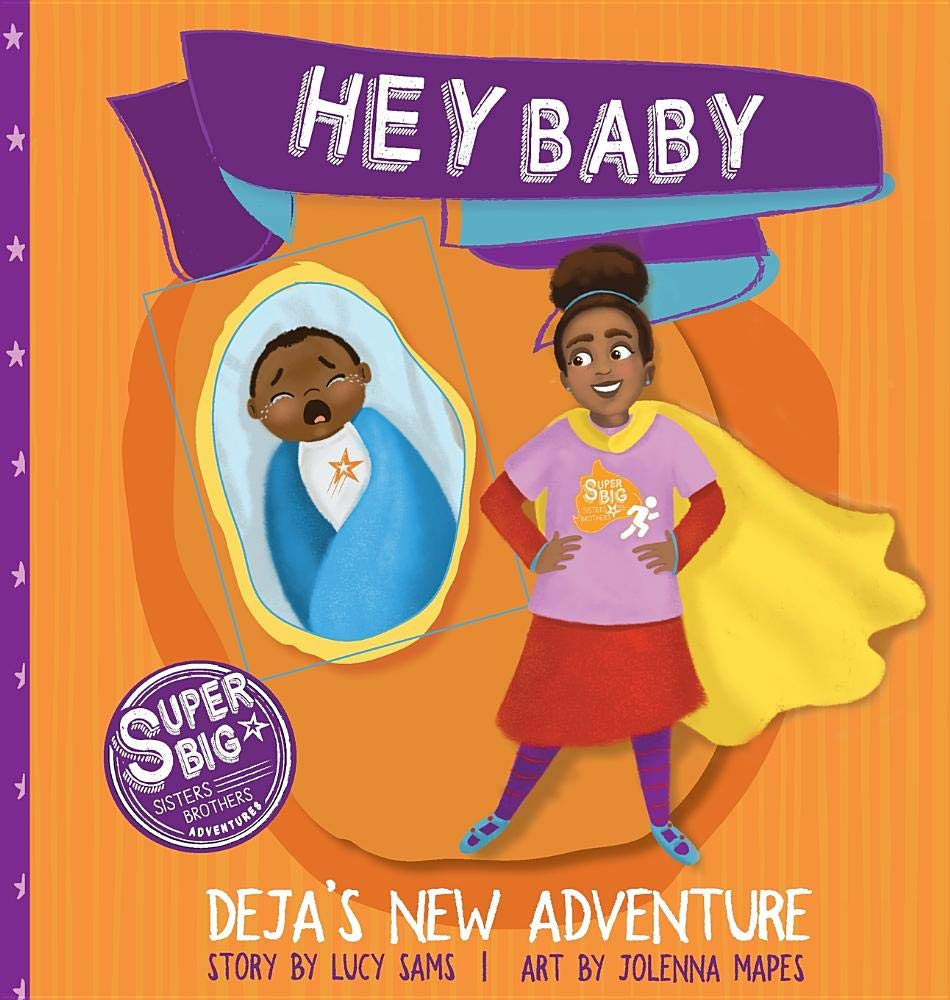 Hey Baby: Deja's New Adventure