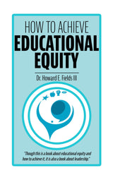 How to Achieve Educational Equity