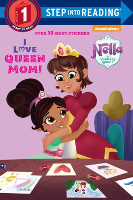 Nella The Princess Knight: I Love Queen Mom