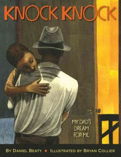 Knock Knock- My daddy's dream for me - EyeSeeMe African American Children's Bookstore
