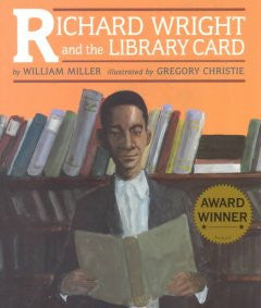 Richard Wright and the Library Card - EyeSeeMe African American Children's Bookstore

