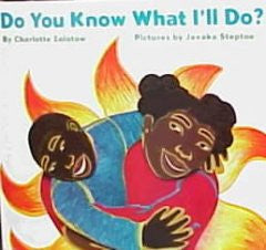 Do You Know What I'll Do? - EyeSeeMe African American Children's Bookstore
