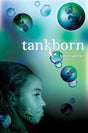 Tankborn Series #1: Tankborn - EyeSeeMe African American Children's Bookstore

