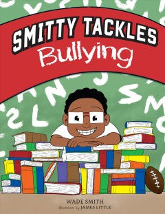 Smitty Tackles Bullying