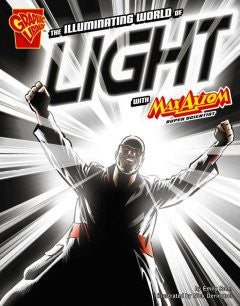 Max Axiom, Super Scientist - The Illuminating World of Light - EyeSeeMe African American Children's Bookstore
