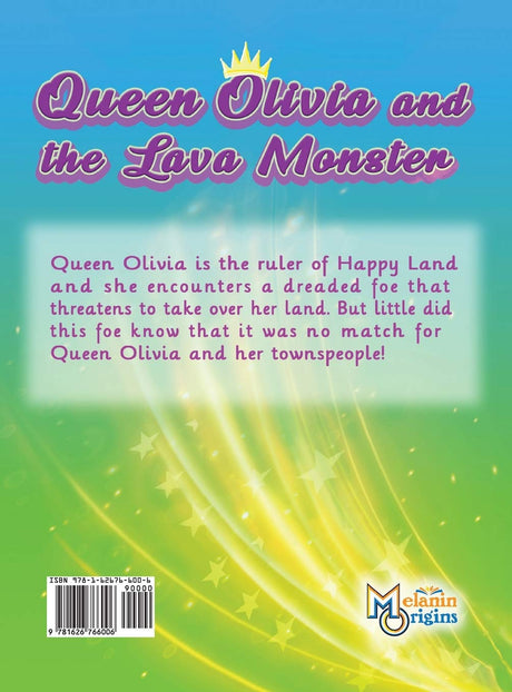 Queen Olivia and the Lava Monster