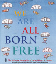 We Are All Born Free Mini Edition: The Universal Declaration of Human Rights in Pictures - EyeSeeMe African American Children's Bookstore
