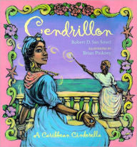 Cendrillon: A Caribbean Cinderella - EyeSeeMe African American Children's Bookstore
