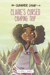 Claire's Cursed Camping Trip - EyeSeeMe African American Children's Bookstore
