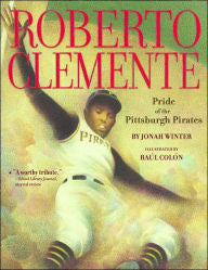 Roberto Clemente: Pride of the Pittsburgh Pirates - EyeSeeMe African American Children's Bookstore
