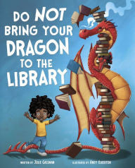 Do Not Bring Your Dragon to the Library - EyeSeeMe African American Children's Bookstore
