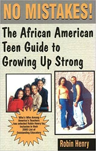 No Mistakes:: The African American Teen Guide to Growing Up Strong