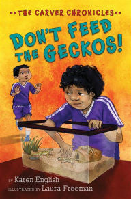 The Carver Chronicles Series #3: Don't Feed the Geckos! - EyeSeeMe African American Children's Bookstore
