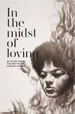 In the Midst of Loving