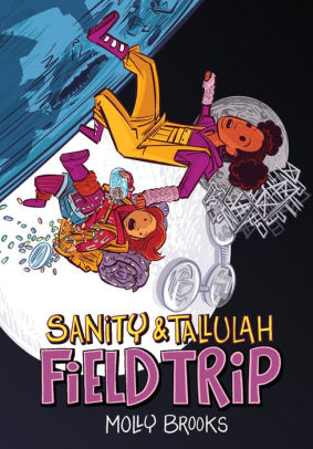 Field Trip (Sanity & Tallulah series #2)