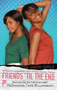 Friends 'til the End (The Good Girlz Series) - EyeSeeMe African American Children's Bookstore
