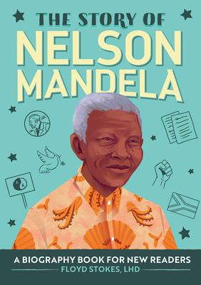 The Story of Nelson Mandela: A Biography Book for New Readers  (Series)