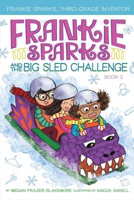 Frankie Sparks and the Big Sled Challenge  (Book #3)