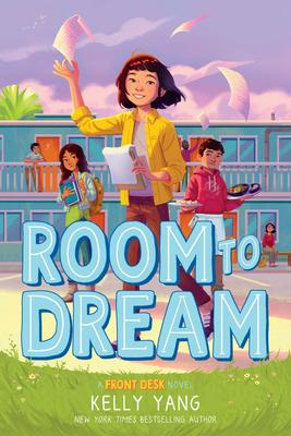 Room to Dream (A Front Desk Novel Book 3)