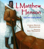 I, Matthew Henson: Polar Explorer - EyeSeeMe African American Children's Bookstore
