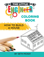 The Little Engineer Coloring Book - Space and Rockets: Fun and Educational Space Coloring Book for Preschool and Elementary Children ( Little Engineer Coloring Book #2)