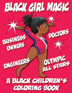 A Black Children's Coloring Book: Black Girl Magic