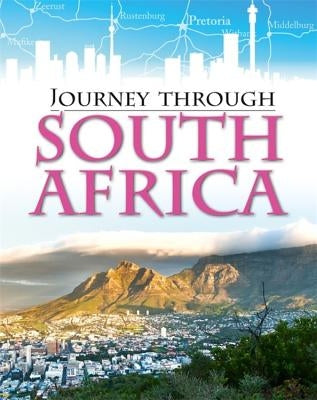 Journey Through: South Africa by Ganeri, Anita