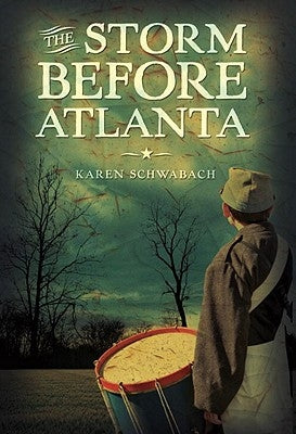 The Storm Before Atlanta by Schwabach, Karen