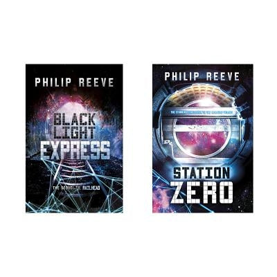 Black Light Express and Station Zero by Reeve, Philip