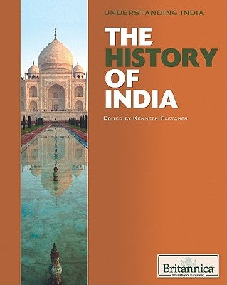 The History of India by Pletcher, Kenneth