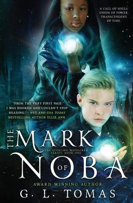 The Mark of Noba by Tomas, G. L.