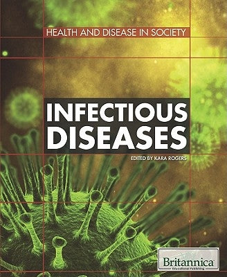 Infectious Diseases by Rogers, Kara