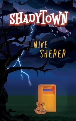 Shadytown by Sherer, Mike