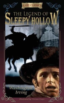 The Legend of Sleepy Hollow: Abridged & Illustrated by Irving, Washington