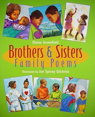 Brothers & Sisters: Family Poems by Greenfield, Eloise