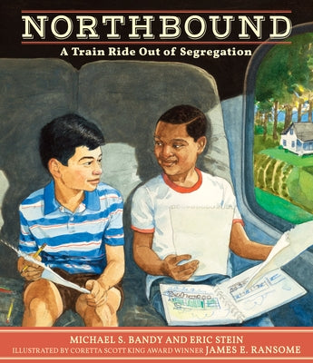 Northbound: A Train Ride Out of Segregation by Bandy, Michael S.