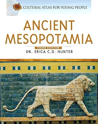 Ancient Mesopotamia by Hunter, Erica C. D.