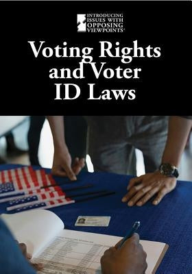 Voting Rights and Voter Id Laws by Eboch, M. M.