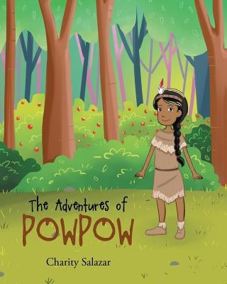 The Adventures of PowPow by Salazar, Charity