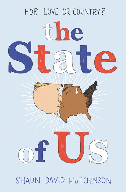 The State of Us by Hutchinson, Shaun David