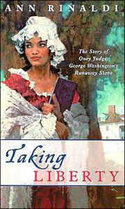 Taking Liberty: The Story of Oney Judge, George Washington's Runaway Slave - EyeSeeMe African American Children's Bookstore
