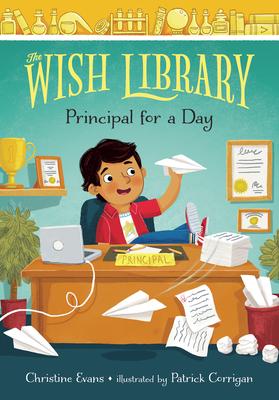 The Wish Library #2: Principal for a Day