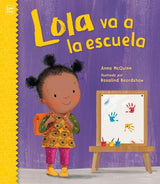 Lola Goes to School  (Spanish and English)