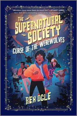 The Supernatural Society  - Curse of the Werewolves (Book 2)