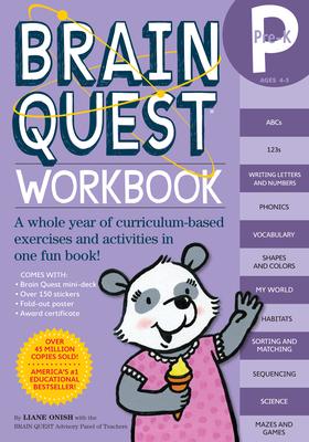Brain Quest Workbook: Pre-K: A whole year of curriculum-based exercises and activities in one fun book!