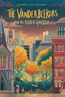 The Vanderbeekers and the Hidden Garden (Book 2)